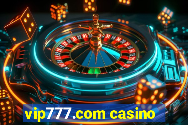 vip777.com casino